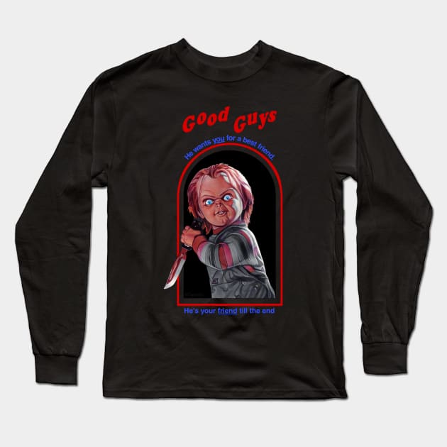 Good Guys - Your Friend X Wanna Play Long Sleeve T-Shirt by LopGraphiX